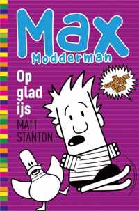 Max Modderman 5 -   Op glad ijs