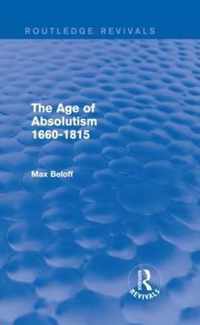 The Age of Absolutism (Routledge Revivals)