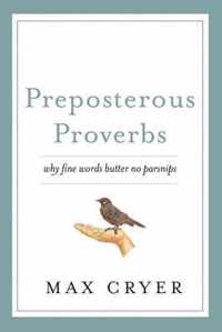 Preposterous Proverbs