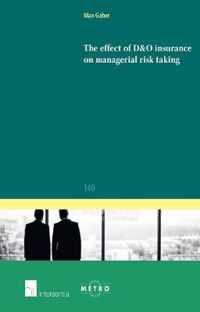 The Effect of D&O Insurance on Managerial Risk Taking