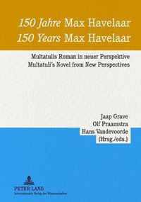 150 Jahre Max Havelaar. 150 Years Max Havelaar