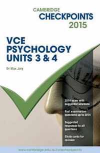 Cambridge Checkpoints VCE Psychology Units 3 and 4 2015