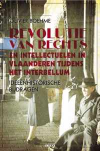 Revolutie van rechts en intellectuelen in Vlaanderen tijdens het interbellum