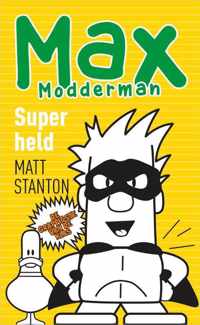 Max Modderman 6 -   Superheld