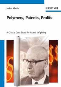 Polymers, Patents, Profits