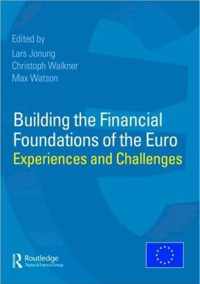 Building the Financial Foundations of the Euro