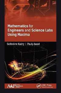 Mathematics for Engineers and Science Labs Using Maxima