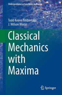 Classical Mechanics with Maxima