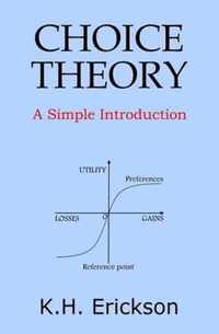 Choice Theory