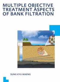 Multiple Objective Treatment Aspects of Bank Filtration