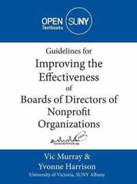 Guidelines for Improving the Effectiveness of Boards of Directors of Nonprofit Organizations