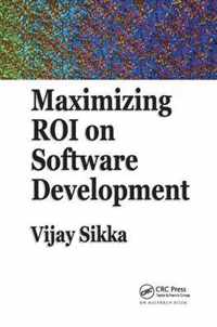 Maximizing ROI on Software Development