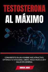 Testosterona al Maximo