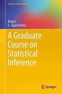 A Graduate Course on Statistical Inference