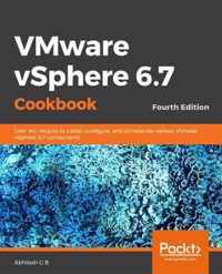 VMware vSphere 6.7 Cookbook