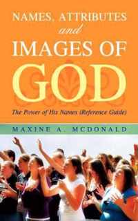 Names, Attributes and Images of God