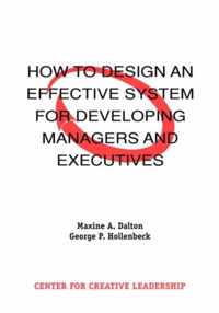 How to Design an Effective System for Developing Managers and Executives