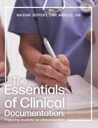 The Essentials of Clinical Documentation