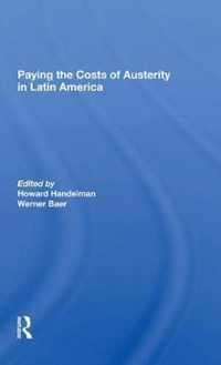 Paying The Costs Of Austerity In Latin America