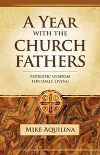 A Year with the Church Fathers