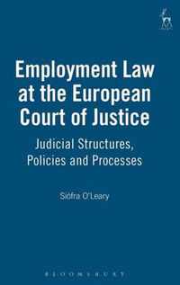 Employment Law at the European Court of Justice