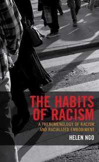 The Habits of Racism