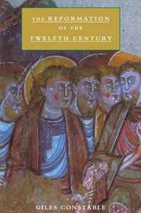 The Reformation of the Twelfth Century