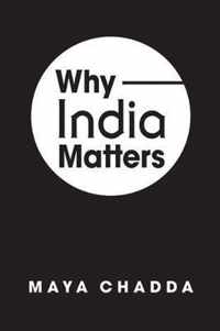 Why India Matters