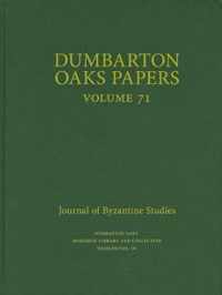 Dumbarton Oaks Papers, 71