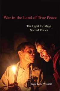 War in the Land of True Peace