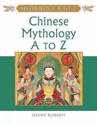 Chinese Mythology A To Z