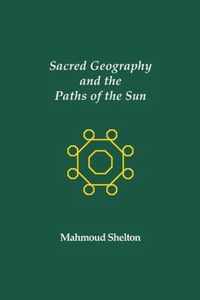 Sacred Geography and the Paths of the Sun