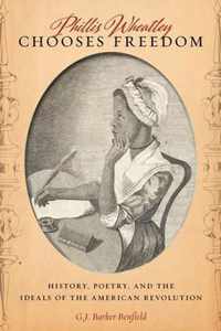 Phillis Wheatley Chooses Freedom