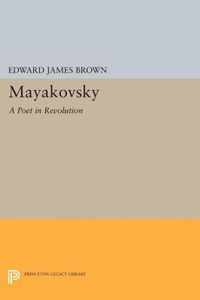 Mayakovsky - A Poet in the Revolution