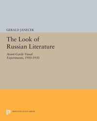 The Look of Russian Literature - Avant-Garde Visual Experiments, 1900-1930