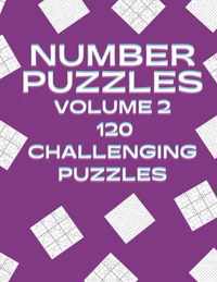 Number Puzzles Volume 2 120 Challenging Puzzles