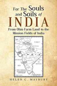 For The Souls and Soils of India