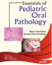 Essentials Of Pediatric Oral Pathology