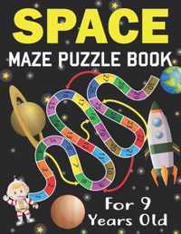 Space Maze Puzzle Book For 9 Years Old