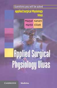 Applied Surgical Physiology Vivas