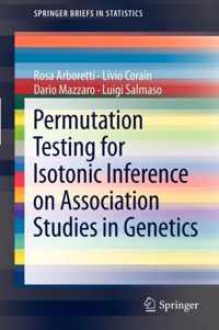 Permutation Testing for Isotonic Inference on Association Studies in Genetics