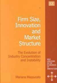 Firm Size, Innovation and Market Structure