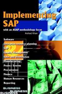 Implementing SAP with an ASAP Methodology Focus