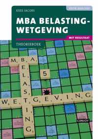 MBA Belastingwetgeving met resultaat 2020-2021 Theorieboek