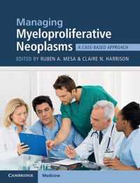 Managing Myeloproliferative Neoplasms