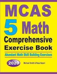 MCAS 5 Math Comprehensive Exercise Book