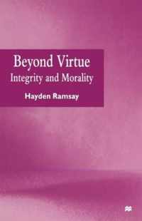 Beyond Virtue