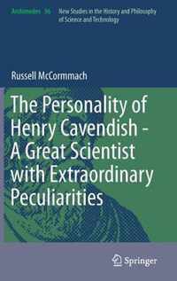 The Personality of Henry Cavendish - Profile of a Historian of Science