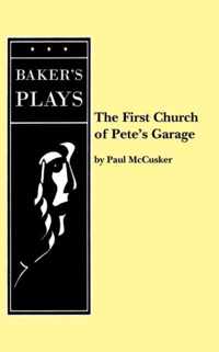 The First Church of Pete's Garage