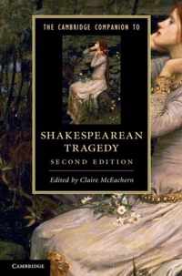 The Cambridge Companion to Shakespearean Tragedy